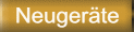 Neugeräte